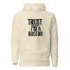 The Doctor Unisex Hoodie