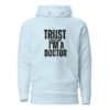 The Doctor Unisex Hoodie